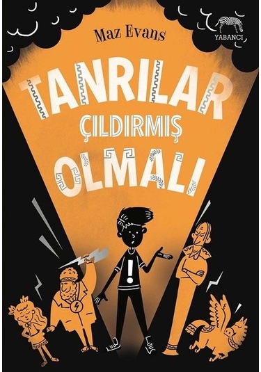 Tanrılar Çıldırmış Olmalı - Maz Evans - Yabancı