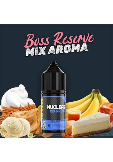 Nuclear Mix Aroma Boss Reserve Gıda Aroması 10 Ml