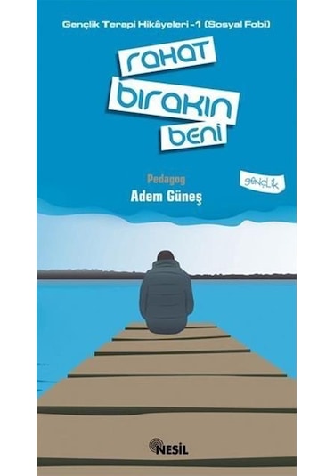 Nesil Yayınları Rahat Bırakın Beni Adem Güneş