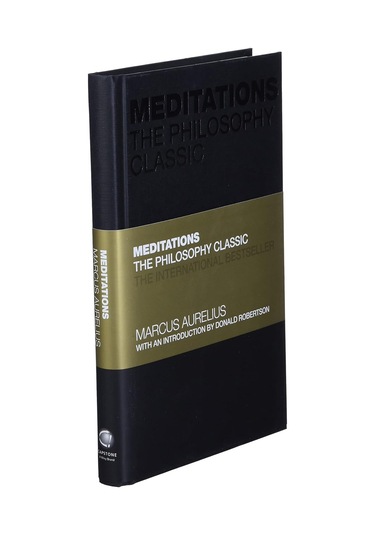 Meditations: The Philosophy Classic