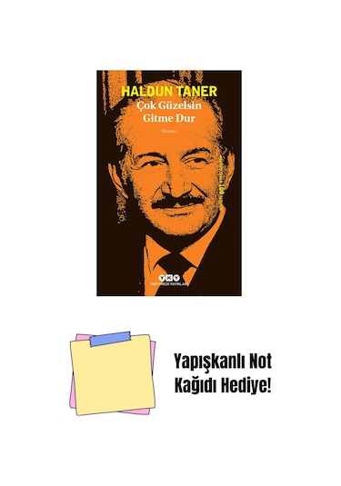 Çok Güzelsin Gitme Dur + Yapışkanlı Not Kağıdı