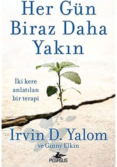 Her Gün Biraz Daha Yakın: İki Kere Anlatılan Bir Terapi