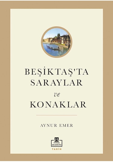 Beşiktaş'ta Saraylar Ve Konaklar