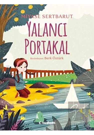 Tudem Yayınları - Yalancı Portakal