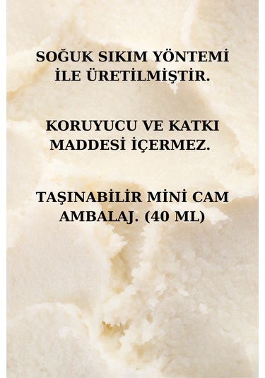 Shea Yağı 40 Ml - Soğuk Sıkım Karite Butter 20 ML