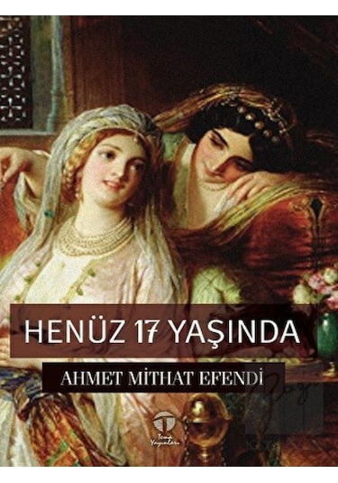 Henüz 17 Yaşında Tema Yayınları - Tema Yayınları