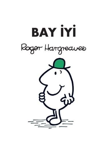 Bay İyi - Roger Hargreaves - Doğan Çocuk