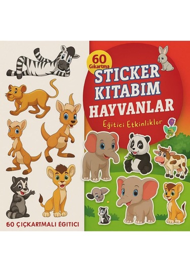 Sticker Kitabım Hayvanlar 60 Renkli Çıkartma İle Eğitici Etkinlik Kitabı