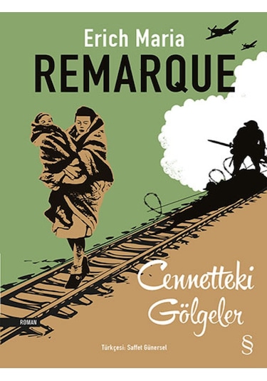 Cennetteki Gölgeler - Erich Maria Remarque - Everest Yayınları
