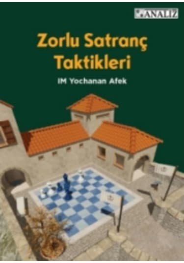 Zorlu Satranç Taktikleri