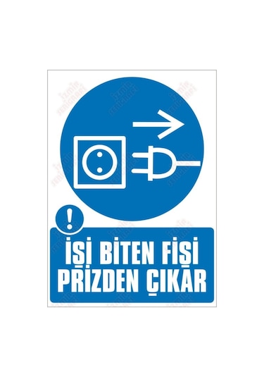 Işi Biten Fişi Prizden Çıkar Levhası