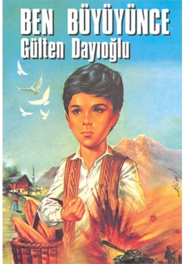 GK - Ben Büyüyünce - Gülten Dayıoğlu - Altın Kitaplar