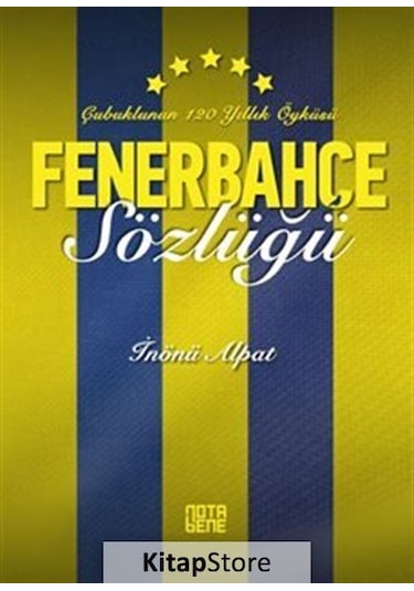 Fenerbahçe Sözlüğü - İnönü Alpat - Nota Bene Yayınları