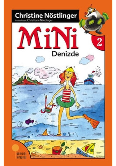 Mini Dizisi 2 - Mini Denizde - Christine Nöstlinger - Günışığı Kitaplığı