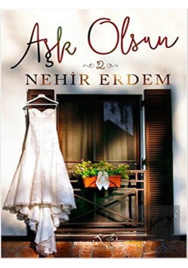 Aşk Olsun 2 - Nehir Erdem - Müptela Yayınları