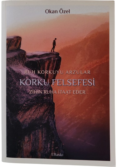 Korku Felsefesi - Okan Özel