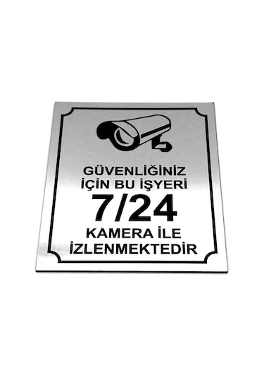 Güvenliğiniz Için Bu Işyeri 7-24 Kamera Ile Izlenmektedir Tabela