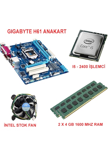 İ5 2400 / Gigabyte H61 / 8 Gb Ram / Stok Fan / Cpu Fan Anakart Set
