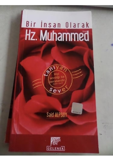 Bir İnsan Olarak Hz. Muhammed/said Alpsoy