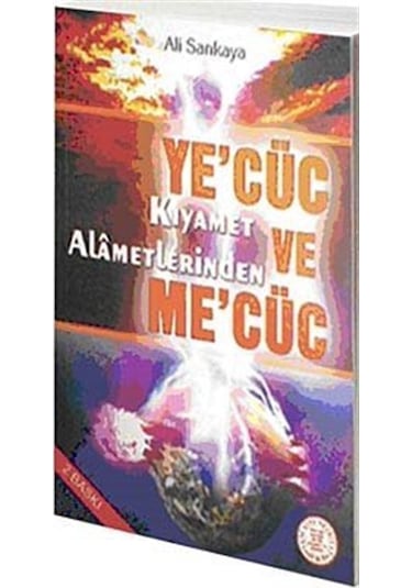 Ye'cüc ve Me'cüc Kıyamet Alametlerinden / Ali Sarıkaya