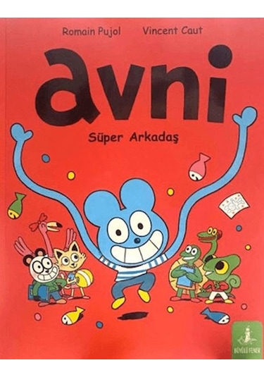 Avni: Süper Arkadaş