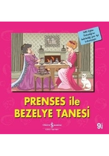 Prenses ile Bezelye Tanesi-İlk Okuma Kitaplarım- İş Bankası Kültür Yayınları