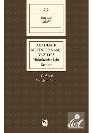 Akademik Metinler Nasıl Yazılır? / Eugene Volokh