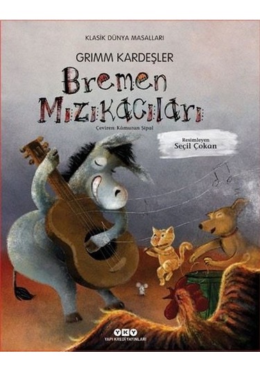 Bremen Mızıkacıları - Aslıhan Dinç - Yapı Kredi Yayınları