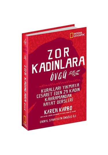 National Geographic - Zor Kadınlara Övgü - Karen Karbo - Beta Kitap