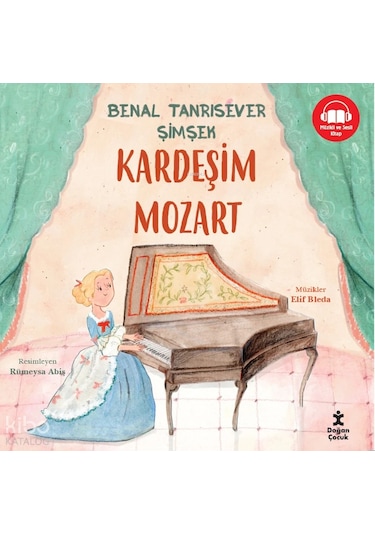 Kardeşim Mozart Benal Tanrısever Doğan Çocuk