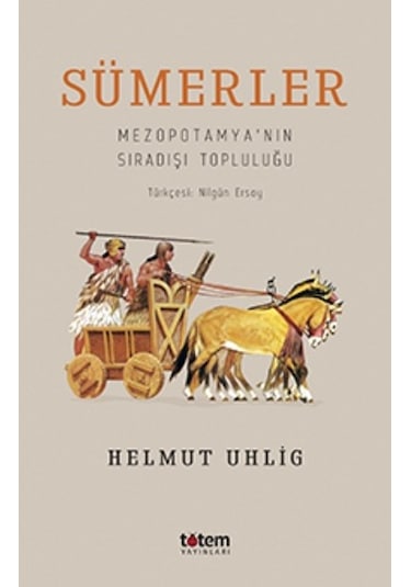Sümerler - Helmut Uhlig - Totem