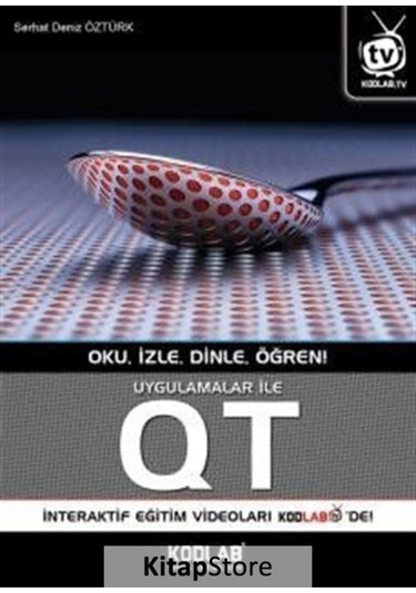 Uygulamalar ile Qt Serhat Deniz Öztürk