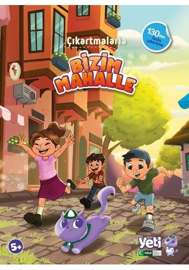 Çıkartmalarla Bizim Mahalle- Yeşilay Yayınları