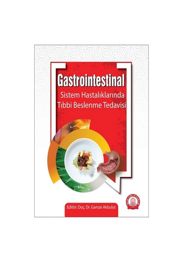 Gastrointestinal Sistem Hastalıklarında Beslenme Tedavisi