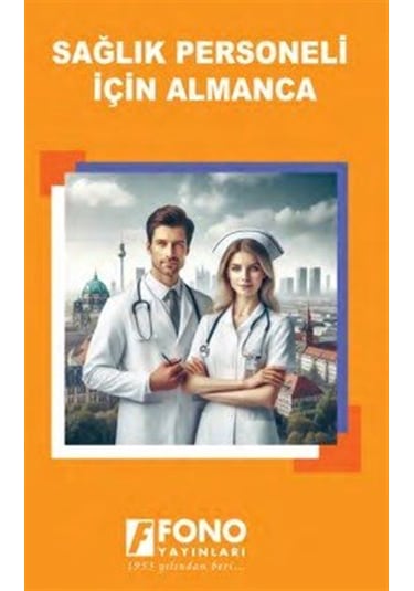 Sağlık Personeli İçin Almanca / Aslı Çetinkal