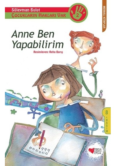 Çocukların Hakları Var 2 - Anne Ben  Yapabilirim -