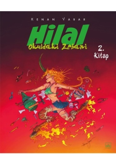Mürekkep Sarayı + Hilal 2. Kitap Okuldaki Zebani