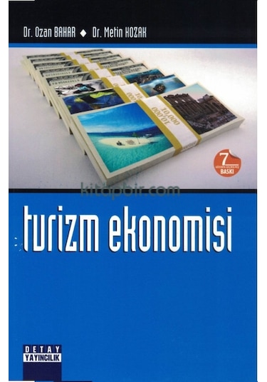 Turizm Ekonomisi Metin Kozak. Dr. Ozan Bahar Detay 7