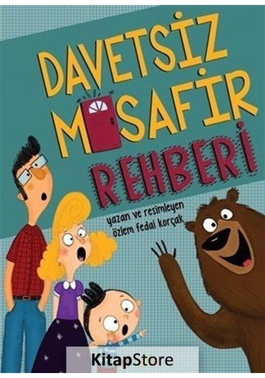 Davetsiz Misafir Rehberi / Özlem Fedai  Korçak