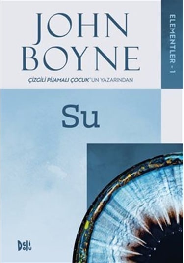 Elementler 1 / Su / John Boyne