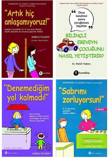 Bilinçli Ebeveyn Seti (4 Kitap) -Sabrımı Zorluyorsun-Denemediğ...