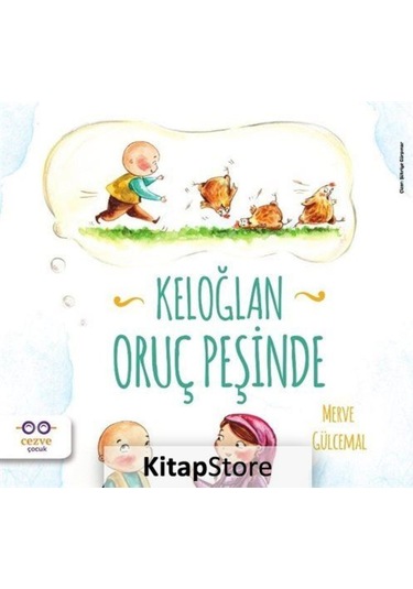 Keloğlan Oruç Peşinde / Merve Gülcemal