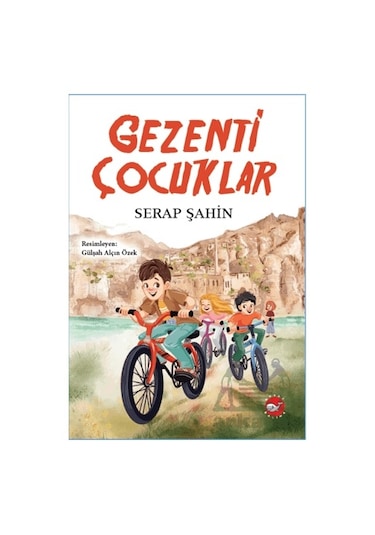 Gezenti Çocuklar - Serap Şahin - Beyaz Balina Yayınları