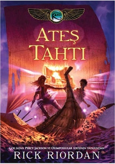 Kane Günceleri 2 - Ateş Tahtı - Rick Riordan - Doğan ve Egmont Yayıncılık
