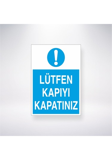 Lütfen Kapıyı Kapatınız 21x28 Arkası Yapışkanlı Sticker