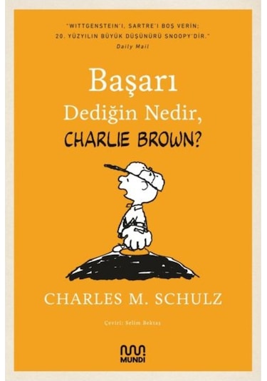Başarı Dediğin Nedir Charlie Brown? - Charles M. Schulz - Mundi