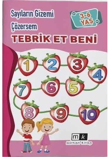 Sayıların Gizemi Çözersem Tebrik Et Beni 3 - 6 Yaş - Mahmut Yılmaz - MK Mirhan Kitap
