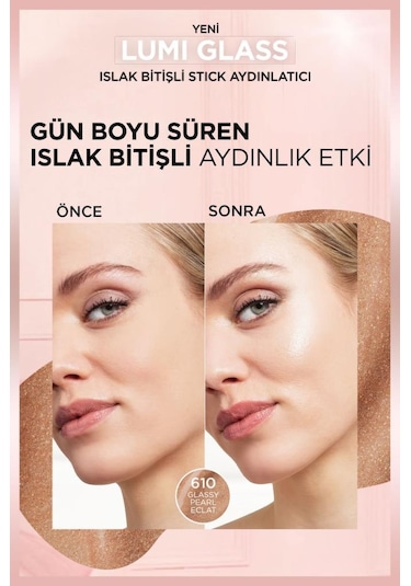 L'Oréal Paris Lumi Glass Islak Bitişli Stick Aydınlatıcı 610 Glassy Pearl Eclat