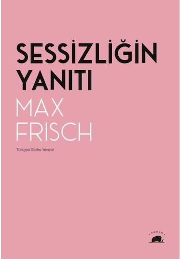 Sessizliğin Yanıtı - Max FrischKitap