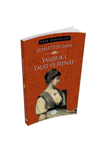 Taaşşuk-ı Talat Ve Fitnat - Şemsettin Sami - Maviçatı Yayınları
